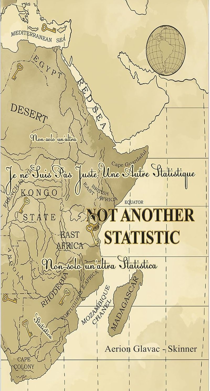 Front cover of Not Another Statistic by Aerion Glavac Skinner: an antique map of Africa marked with small golden keys